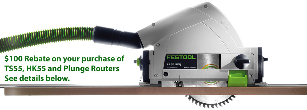 Trade Up to Festool and Save $100 Off!